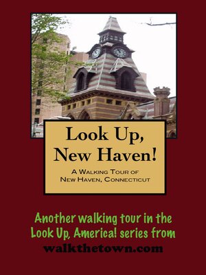 cover image of A Walking Tour of New Haven, Connecticut